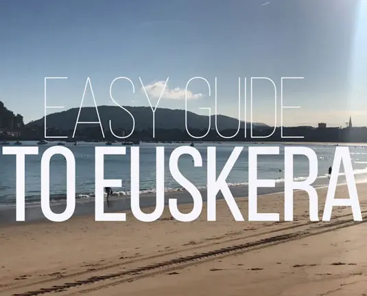 Easy guide to Euskera